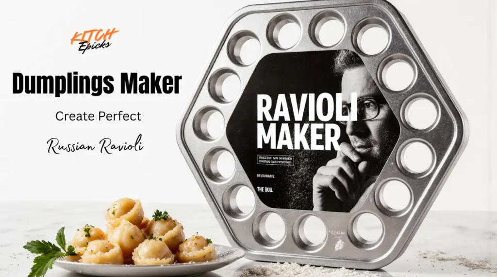 Dumplings Maker Guide: Create Perfect Russian Ravioli you'll love