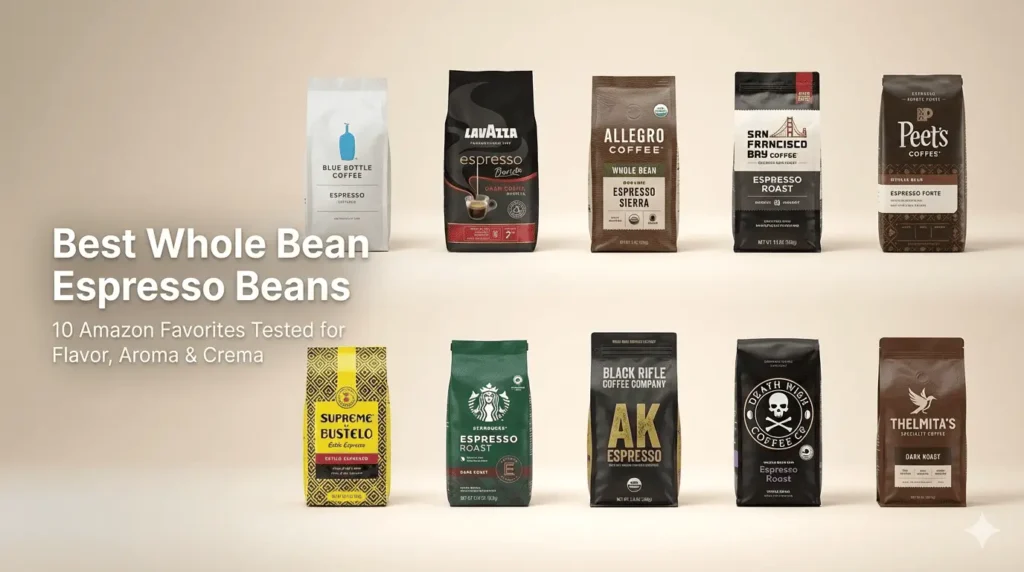 10 Best Whole Bean Espressos On Amazon You Can Buy