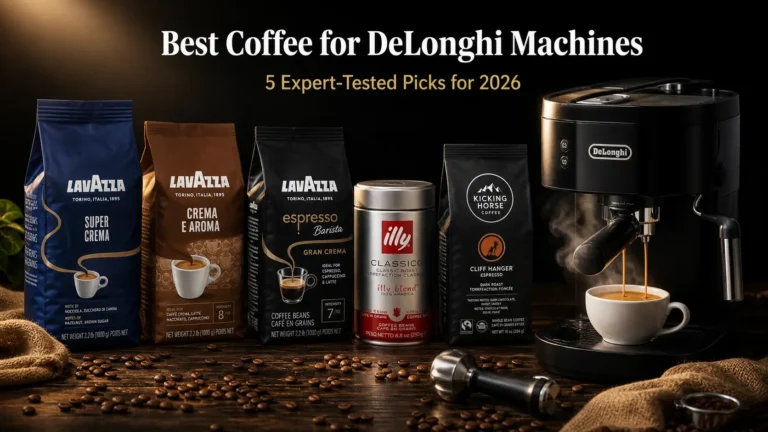 Best Coffee for DeLonghi Machines 5 Expert Picks for 2026